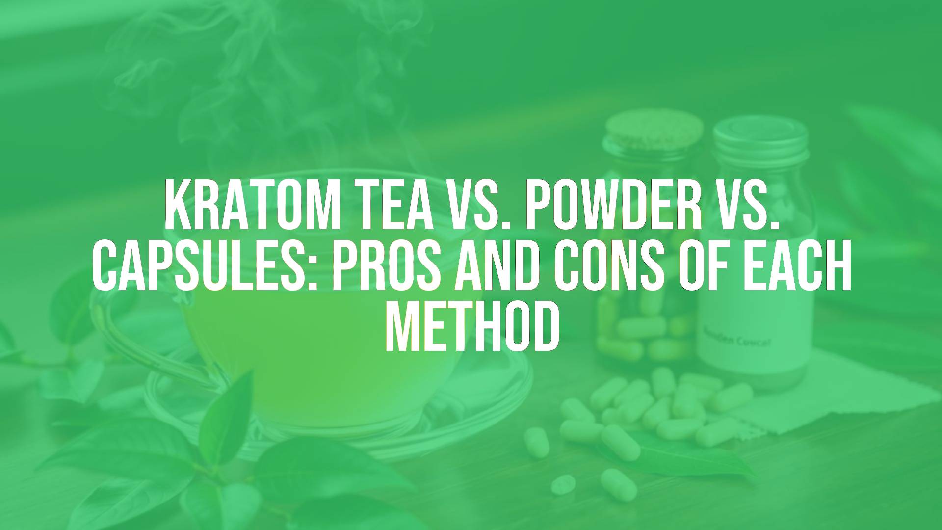 Three kratom products side by side: a steaming cup of kratom tea, a scoop of green kratom powder, and a small bottle of kratom capsules, on a wooden table with fresh kratom leaves, natural lighting, realistic.
